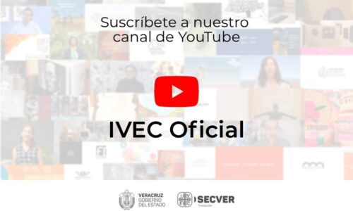 Invita IVEC a suscribirse a su canal de YouTube